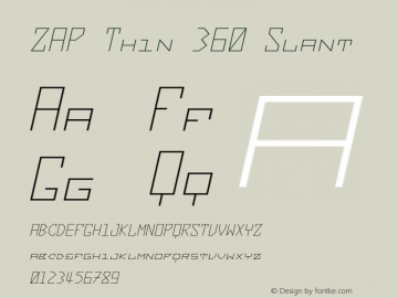 ZAP Thin 360 Slant Version 1.000;hotconv 1.0.109;makeotfexe 2.5.65596 Font Sample