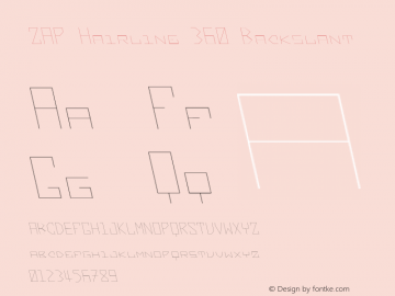 ZAP Hairline 360 Backslant Version 1.000;hotconv 1.0.109;makeotfexe 2.5.65596图片样张