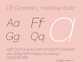 Oli Grotesk L Hairline Italic Version 1.000 | w-rip DC20190830 Font Sample