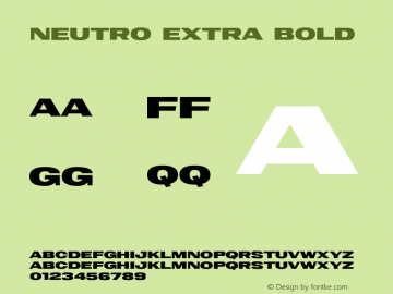Neutro Extra Bold Version 1.00;October 15, 2020;FontCreator 13.0.0.2672 64-bit图片样张