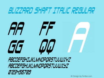 Blizzard Shaft Italic Version 1.0; 2020图片样张