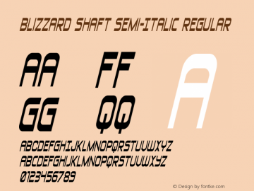 Blizzard Shaft Semi-Italic Version 1.0; 2020 Font Sample