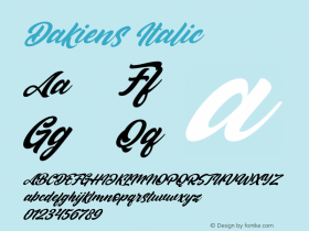 Dakiens Italic Version 1.00;October 16, 2020;FontCreator 12.0.0.2563 64-bit Font Sample