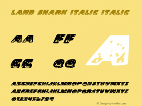 Land Shark Italic Italic Version 1.0 Font Sample