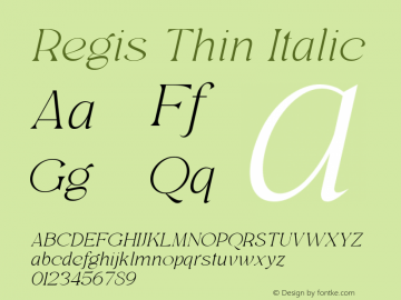 Regis Thin Italic Version 1.000图片样张