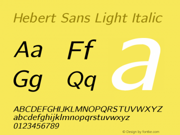 Hebert Sans Light Italic Version 2.00;September 17, 2020;FontCreator 13.0.0.2681 64-bit; ttfautohint (v1.8.3) Font Sample