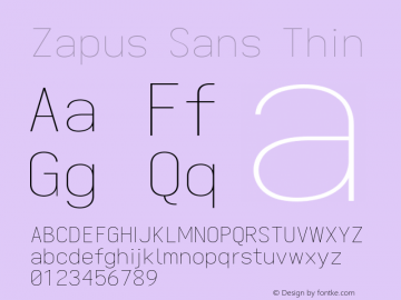 Zapus Sans Thin Version 1.00;October 14, 2020;FontCreator 13.0.0.2655 64-bit; ttfautohint (v1.8.3) Font Sample