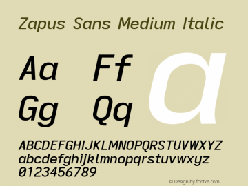 Zapus Sans Medium Italic Version 1.00;October 14, 2020;FontCreator 13.0.0.2655 64-bit; ttfautohint (v1.8.3) Font Sample