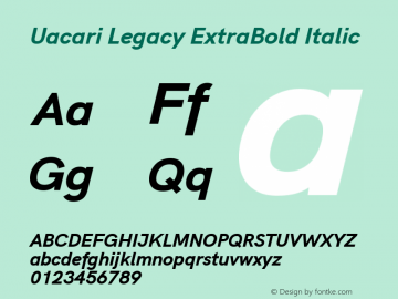Uacari Legacy ExtraBold Italic Version 2.022;October 17, 2020;FontCreator 13.0.0.2681 64-bit; ttfautohint (v1.8.3)图片样张