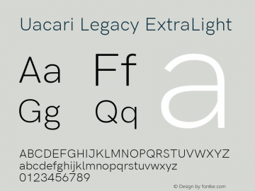 Uacari Legacy ExtraLight Version 2.022;October 17, 2020;FontCreator 13.0.0.2681 64-bit; ttfautohint (v1.8.3)图片样张