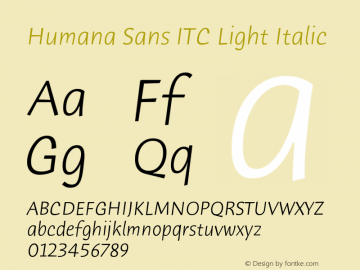 Humana Sans ITC Light Italic 001.001 Font Sample