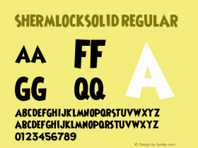 ShermlockSolid Regular Macromedia Fontographer 4.1.5 11/8/01 Font Sample