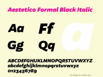 Aestetico Formal Black Italic 0.007 Font Sample
