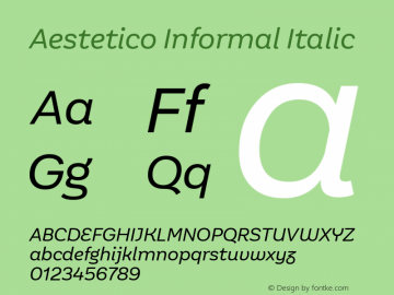 Aestetico Informal Italic 0.007 Font Sample