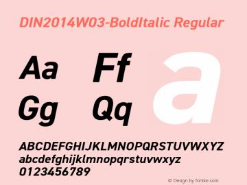 DIN 2014 W03 Bold Italic Version 1.00图片样张
