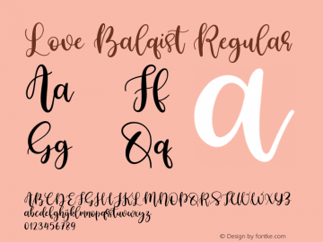 Love Balqist Version 1.00;January 12, 2021;FontCreator 13.0.0.2683 64-bit Font Sample