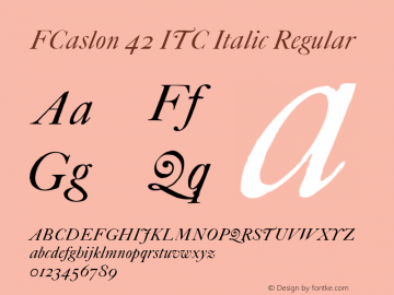 FCaslon 42 ITC Italic Regular Version 2.0; 2001 Font Sample