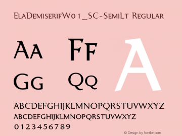 Ela Demiserif W01_SC Semi Lt Version 1.1 Font Sample