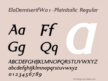 Ela Demiserif W01 Plain Italic Version 1.1 Font Sample