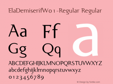 Ela Demiserif W01 Regular Version 1.1 Font Sample