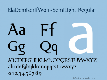 Ela Demiserif W01 Semi Light Version 1.1 Font Sample