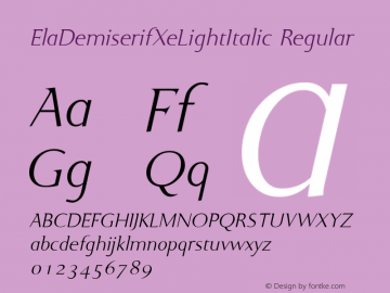 ElaDemiserifXeLightItalic W05 Version 4.10图片样张