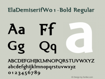 Ela Demiserif W01 Bold Version 1.1 Font Sample