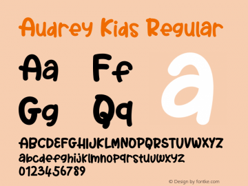 Audrey Kids Version 1.006;Fontself Maker 3.5.2 Font Sample