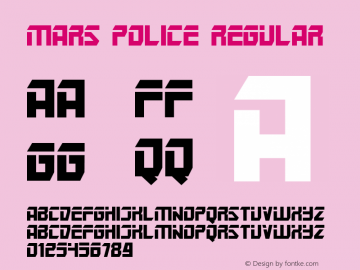 Mars Police Regular Macromedia Fontographer 4.1 11/18/01 Font Sample