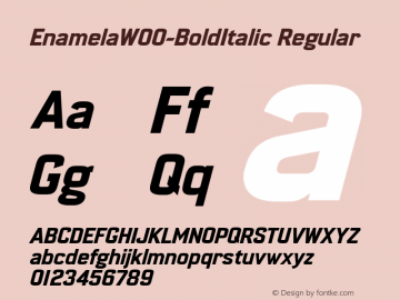 Enamela W00 Bold Italic Version 2.00 Font Sample