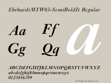 Ehrhardt MT W03 SemiBold Italic Version 1.00 Font Sample
