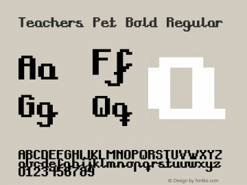 Teachers Pet Bold Regular Macromedia Fontographer 4.1 11/22/2001图片样张