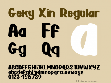 Geky Xin Version 1.00;October 14, 2020;FontCreator 12.0.0.2525 64-bit图片样张