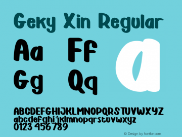 Geky Xin Version 1.00;October 14, 2020;FontCreator 12.0.0.2525 64-bit图片样张