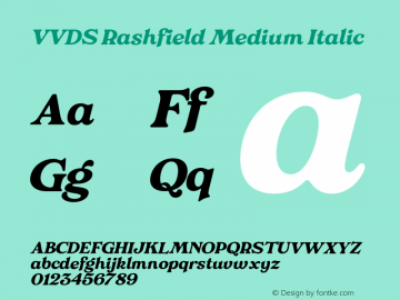 VVDS Rashfield Medium Italic Version 1.000;hotconv 1.0.109;makeotfexe 2.5.65596 Font Sample