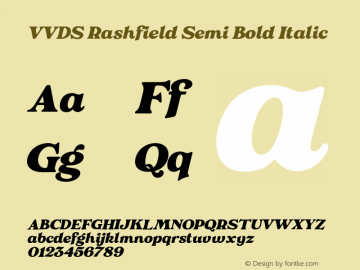 VVDS Rashfield Semi Bold Italic Version 1.000;hotconv 1.0.109;makeotfexe 2.5.65596 Font Sample