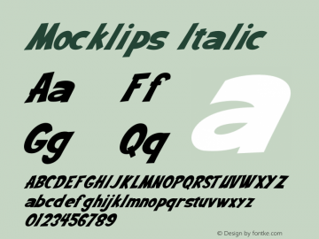 Mocklips Italic Version 1.00;October 8, 2020;FontCreator 12.0.0.2563 64-bit图片样张