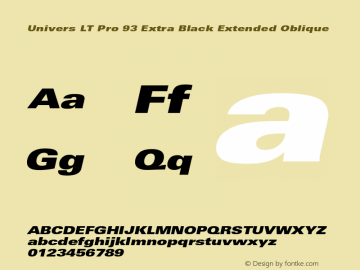 Univers LT Pro 93 XBlk Ext Italic Version 1.00 Build 1000 Font Sample