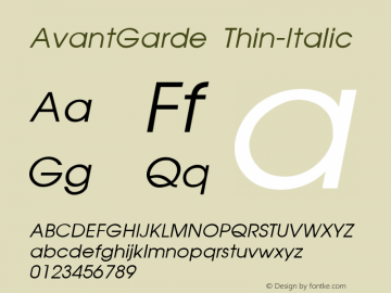 AvantGarde Thin-Italic Version 001.000 Font Sample