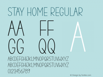 STAYHOMERegular Version 1.001;Fontself Maker 3.5.1 Font Sample