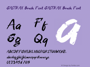 Gastrax Brush Font Version 1.000;hotconv 1.0.109;makeotfexe 2.5.65596图片样张