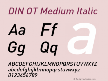 DINOT-MediumItalic Version 7.504; 2005; Build 1003 Font Sample