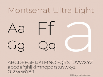 Montserrat Ultra Light Version 3.001;PS 003.001;hotconv 1.0.70;makeotf.lib2.5.58329 DEVELOPMENT Font Sample