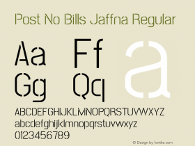 Post No Bills Jaffna Regular Version 1.220 ; ttfautohint (v1.6) Font Sample