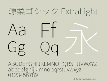 源柔ゴシック ExtraLight  Font Sample