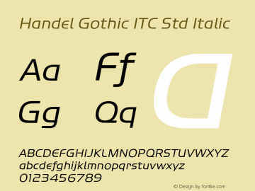 HandelGothicITCStd-Italic Version 1.00 Font Sample