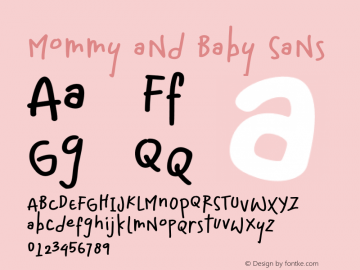 Mommy and Baby Sans Version 1.00;December 21, 2020;FontCreator 12.0.0.2567 64-bit图片样张