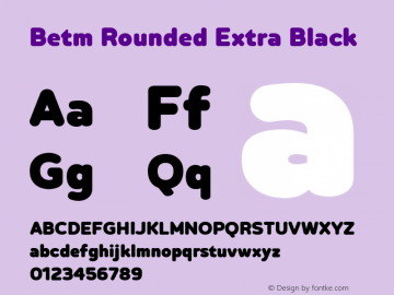 Betm Rounded Extra Black 1.000 Font Sample