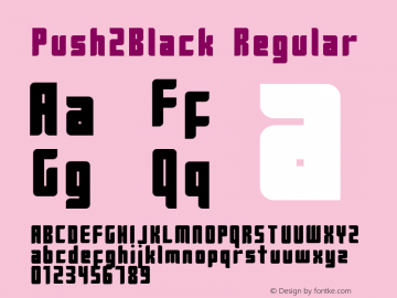 Push2Black Regular 2001; 1.0, initial release Font Sample