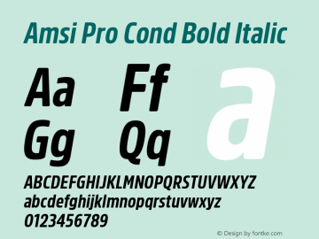 Amsi Pro Cond Bold Italic 2.030 Font Sample